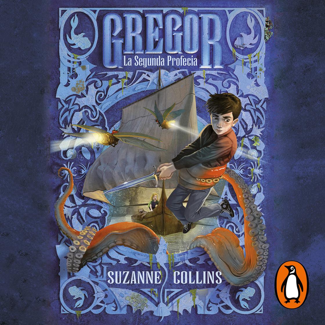 Gregor 2 - La segunda profecía by Suzanne Collins