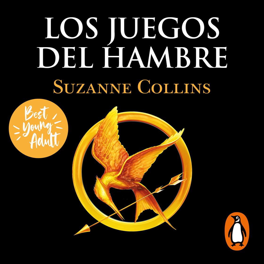 Los Juegos del Hambre 1 - Los Juegos del Hambre by Suzanne Collins