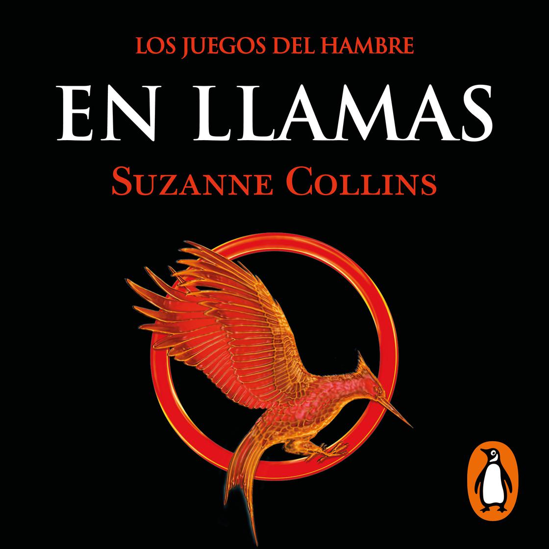 Los Juegos del Hambre 2 - En llamas by Suzanne Collins