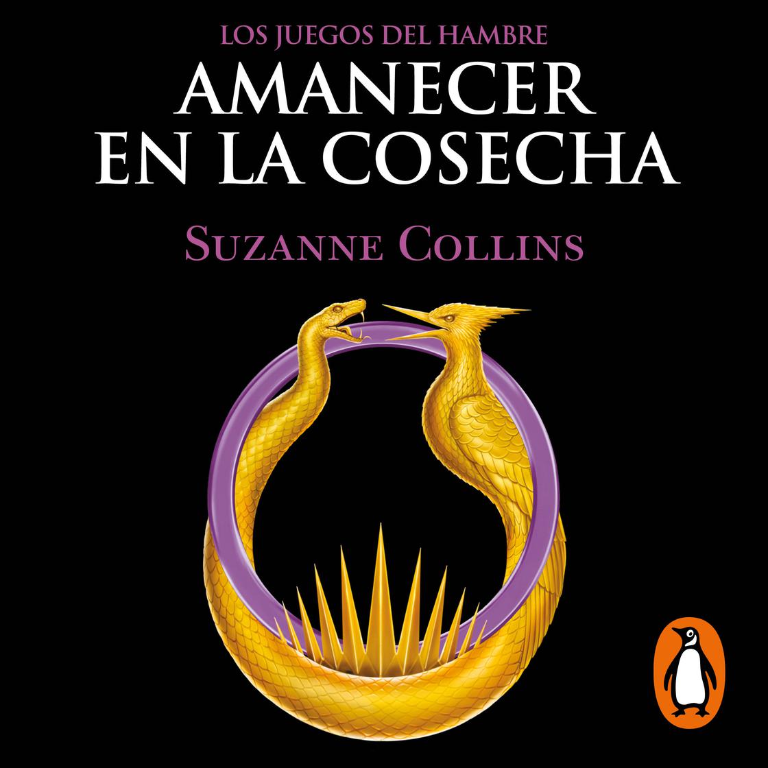 Los Juegos del Hambre 5 - Amanecer en la cosecha by Suzanne Collins