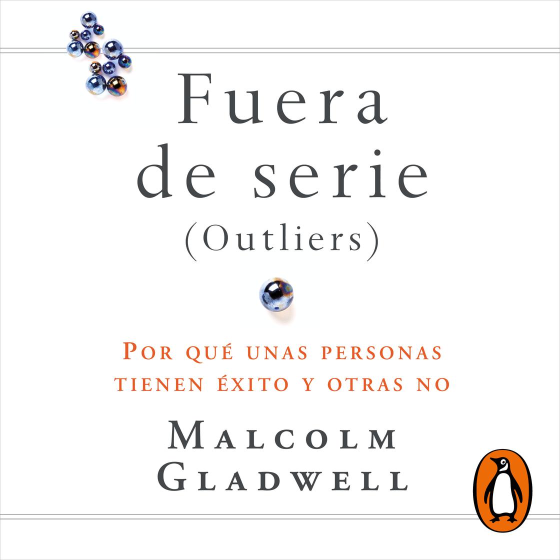 Fuera de serie by Malcolm Gladwell