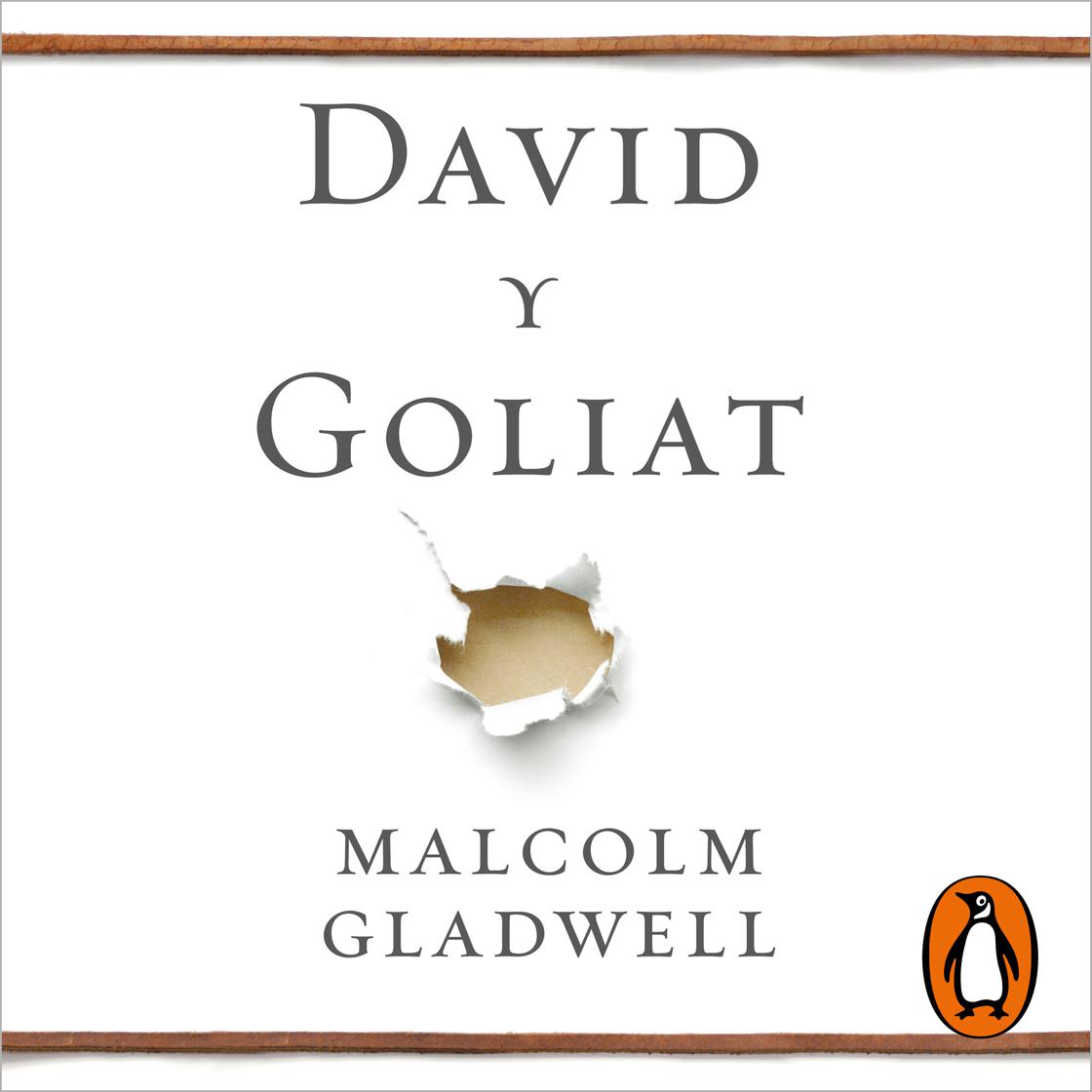 David y Goliat by Malcolm Gladwell