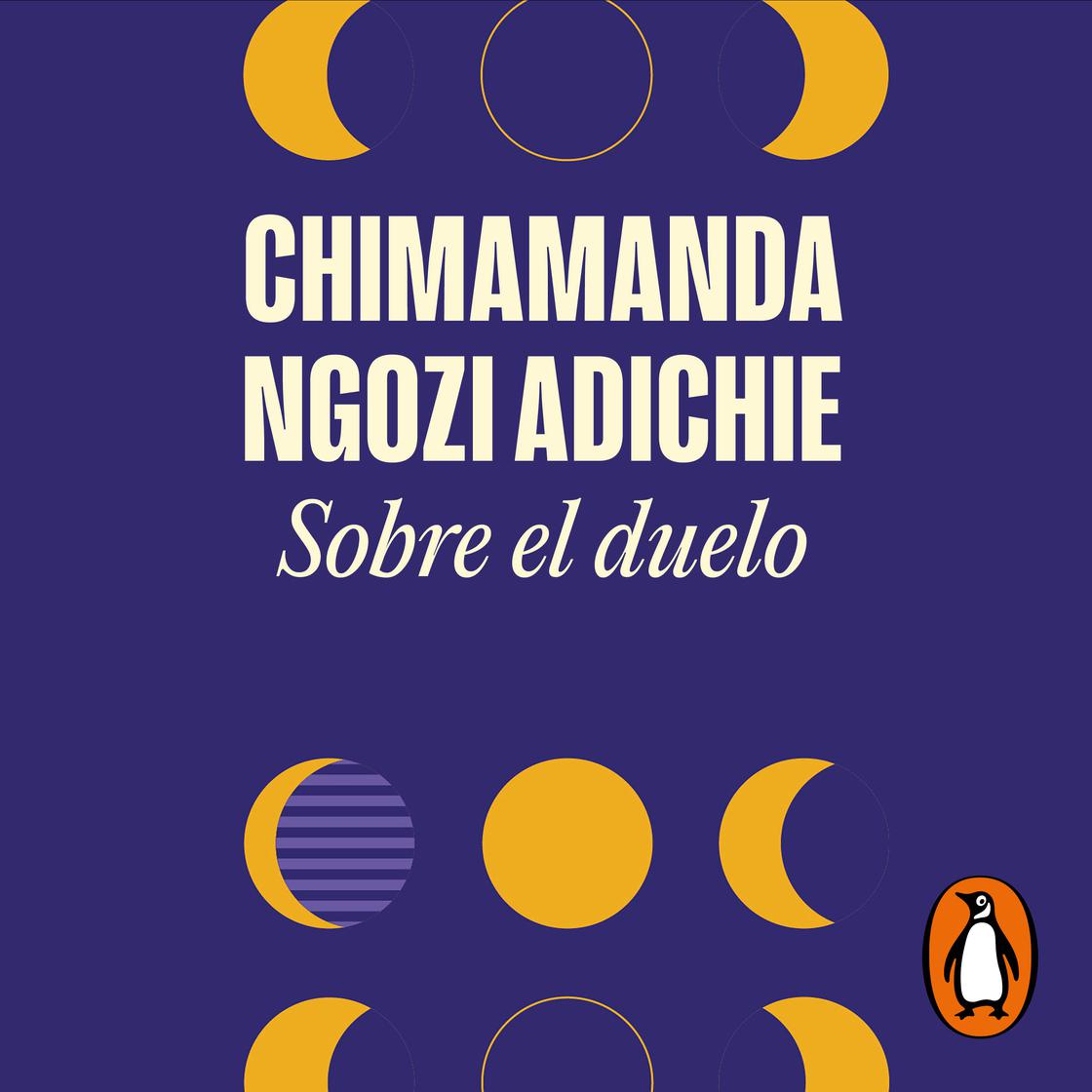 Sobre el duelo by Chimamanda Ngozi Adichie