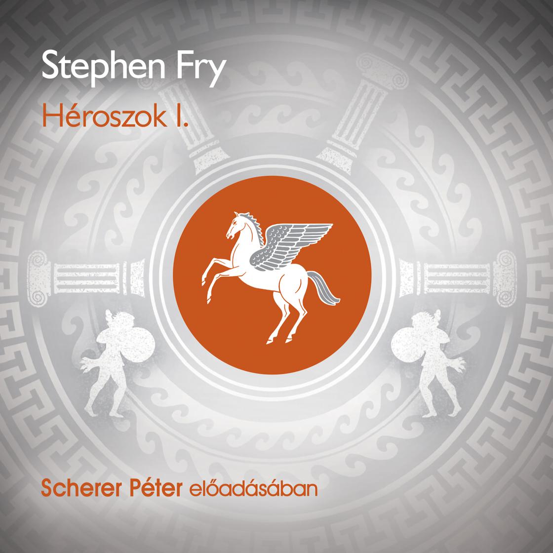 Héroszok 1. rész by Stephen Fry