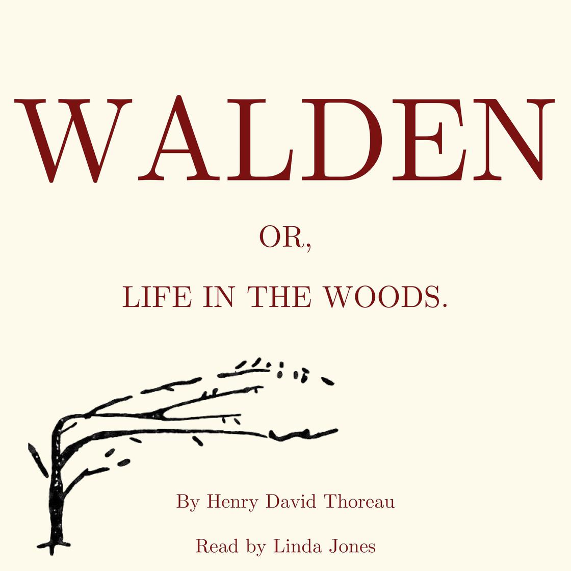 Walden, or Life in the Woods by Henry David Thoreau