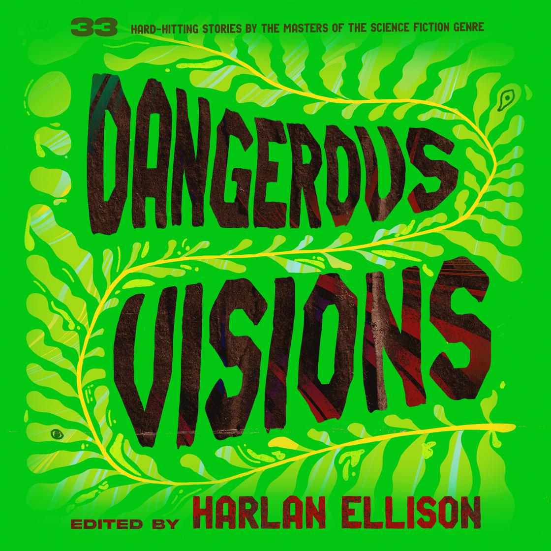 Dangerous Visions by Harlan Ellison