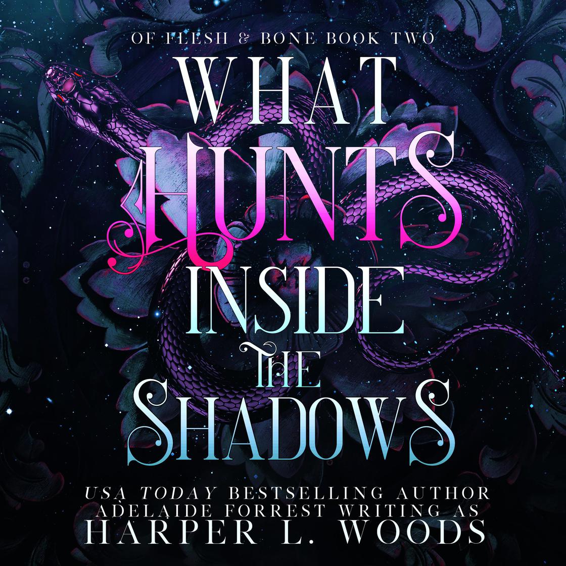 What Hunts inside the Shadows by Harper L. Woods