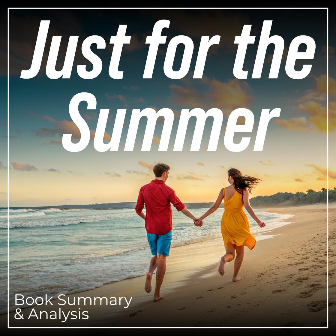 Just for the Summer - Abridged by Abby Jimenez