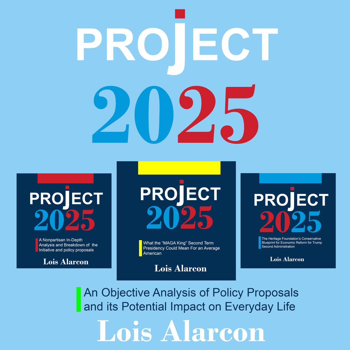 Project 2025 by Lois Alarcon