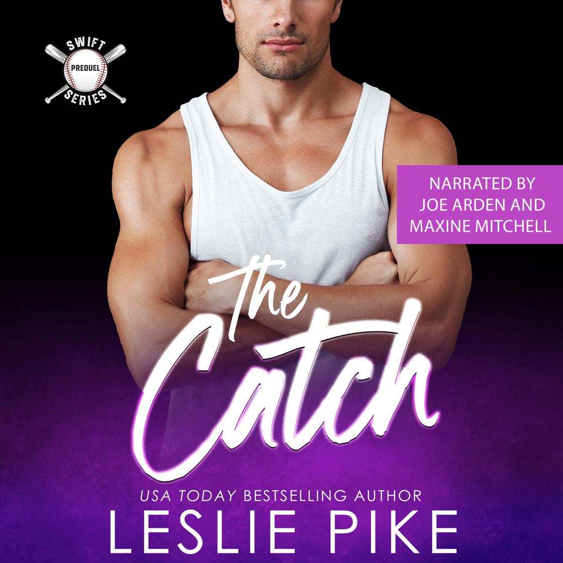 The Catch by Leslie Pike