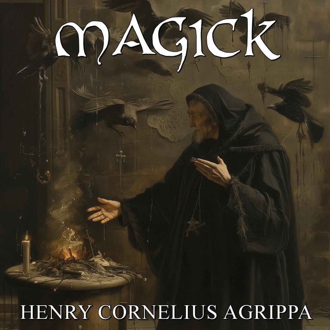 Magick by Henry Cornelius Agrippa