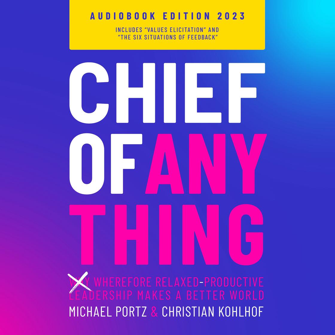 Chief of Anything by Christian Kohlhof & Michael Portz