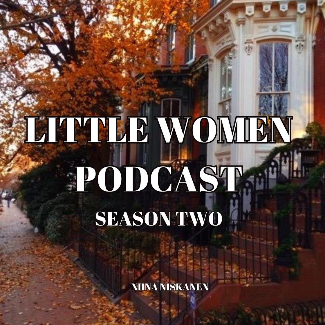 Little Women Podcast: Season Two by Niina Niskanen