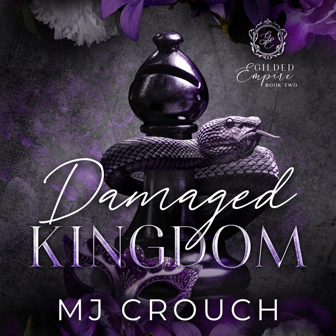 Damaged Kingdom by MJ Crouch