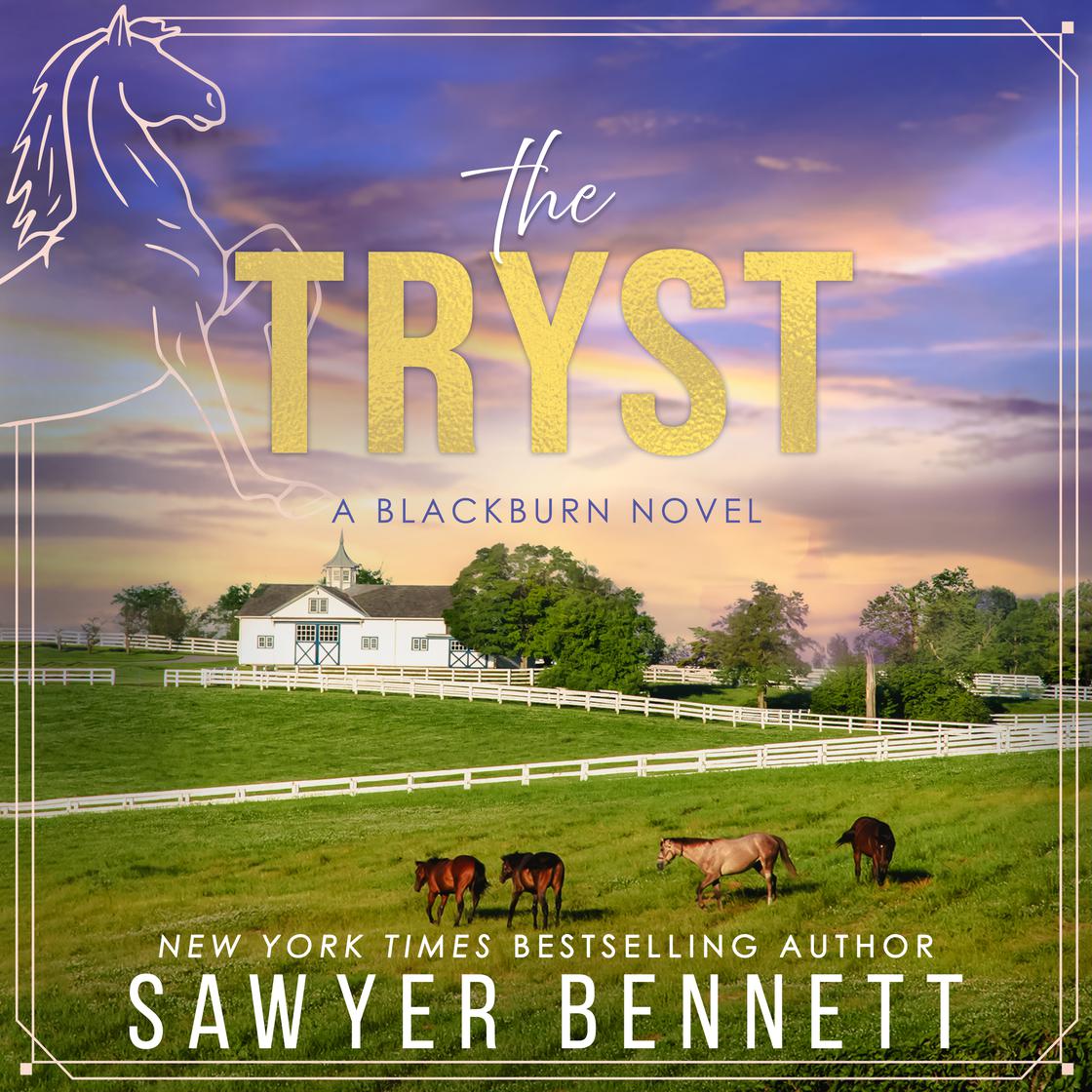 The Tryst by Sawyer Bennett