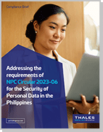 Addressing the requirements of NPC Circular 2023-06 for the Security of Personal Data in the Philippines - Compliance Brief