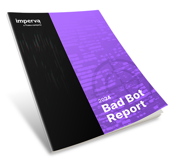 2024 Imperva Bad Bot Report