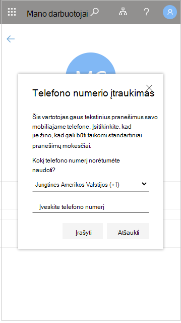 Vartotojo telefono numerio įtraukimas į Mano darbuotojai