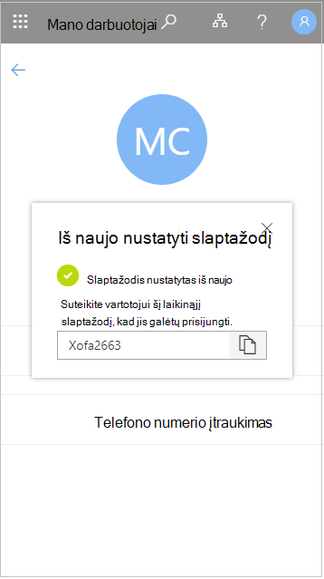 Nukopijuokite laikinąjį vartotojo slaptažodį iš naujo nustatę "Mano darbuotojai"