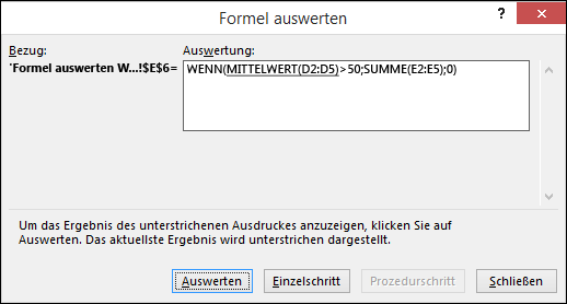 "Formel auswerten" hilft Ihnen zu sehen, wie die unterschiedlichen Teile von geschachtelten Formeln ausgewertet werden.