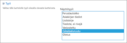 Tyylivaihtoehdot Näkymän asetukset -sivulla