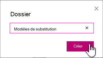 Boîte de dialogue Dossier avec le bouton Créer mis en évidence