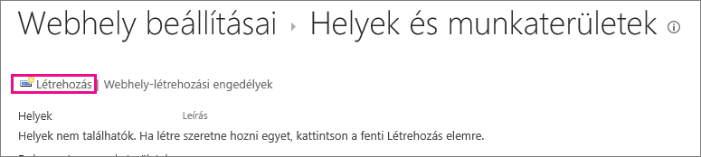 A Webhely létrehozása hivatkozás a Webhelyek és munkahelyek párbeszédpanelen