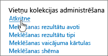 Iestatījumi sadaļā Vietņu kolekcijas administratora virsraksts ar iezīmētu opciju Atkritne