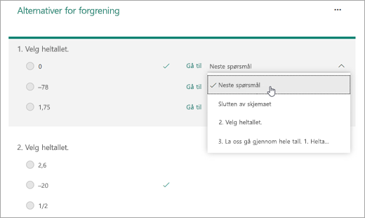 Velg et spørsmål du vil forgrene til.