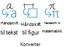 Håndskriftkonverteringsknappene på Tegn-fanen