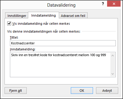 Innstillinger for inndatamelding i dialogboksen Datavalidering