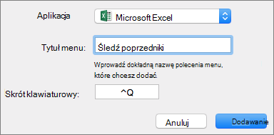 Przykład niestandardowego skrótu klawiaturowego pakietu Office 2016 dla komputerów Mac