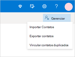 Selecione a importação de contatos no menu Gerenciar