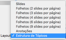 Selecione o layout da Estrutura de Tópicos na caixa de diálogo Imprimir