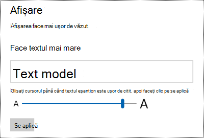 Setările Simplificare acces Windows afișând glisorul Mărire text de pe fila Afișare.