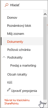 Panel Rýchle spustenie na ľavej strane obrazovky so zvýraznenou položkou na návrat na klasické zobrazenie.