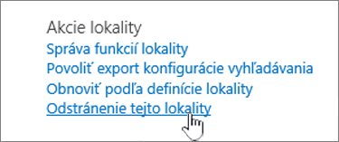 Ponuka nastavení lokality so zvýraznenou položkou Odstrániť túto lokalitu