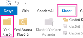 Klasör sekmesinde, Yeni Klasör'e tıklayın.