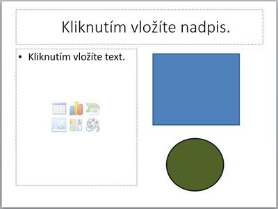 Snímek se dvěma zástupnými texty a dvěma neseskupenými objekty