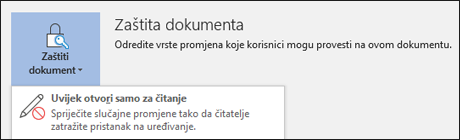 Odabrana je kontrola Zaštita dokumenta, čime se otkriva opcija Uvijek otvori samo za čitanje.