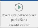 Lai attītu atpakaļ un pakāpeniski parādītu ar roku rakstīto, izvēlieties pogu Rokraksta pakāpeniska parādīšana.