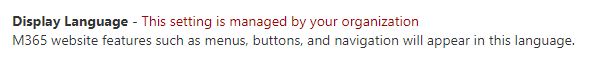 Image illustrating the user interface when the display language is managed by the IT administrator.