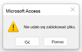 Komunikat o błędzie: nie można zablokować pliku.