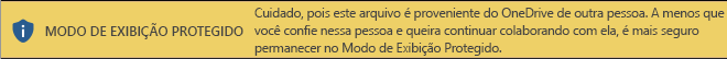 Modo de Exibição Protegido para documentos abertos a partir do armazenamento do OneDrive de outra pessoa