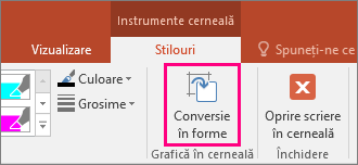 Afișează butonul Conversie în forme din Instrumente cerneală