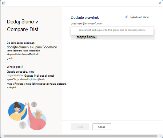 Gosta ni mogoče dodati v to skupino zaradi pravilnika podjetja.