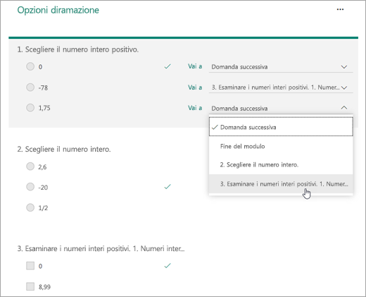 Selezionare una domanda per la diramazione.