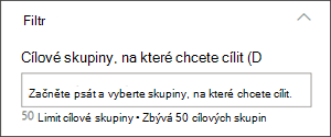 Obrázek podokna úprav s textovým polem, ve kterém se mají nastavit cílové skupiny