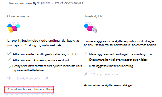 Dialogboksen forudindstillede sikkerhedspolitikker med linket Administrer beskyttelsesindstillinger under Standardbeskyttelse fremhævet.