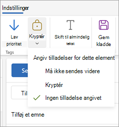 Skriv en ny meddelelse, vælg Indstillinger på båndet, og vælg derefter Kryptér for at få vist de tre tilladelsesindstillinger for meddelelsen.